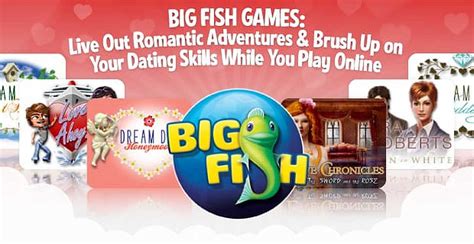 Big fish online dating